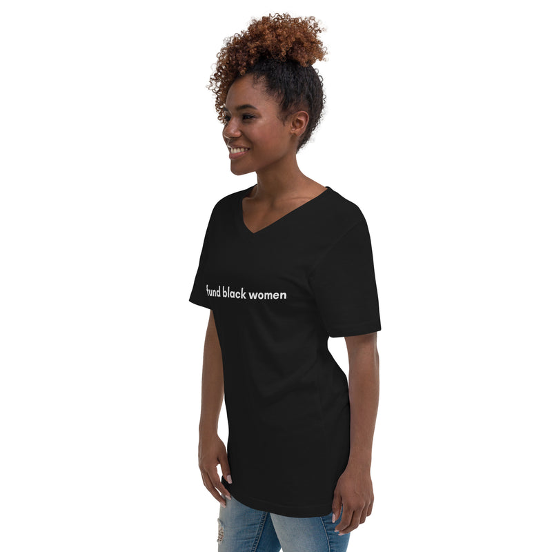 Fund Black Women V-Neck T-Shirt
