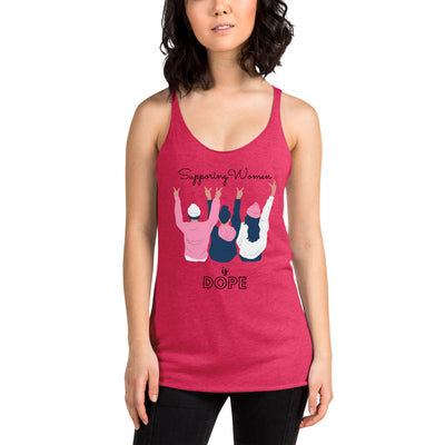"Supporting Women is Dope" Women's Racerback Tank - Womanish Experience